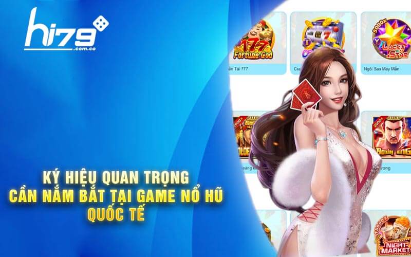 Game Nổ Hũ Quốc Tế Kinh Điển - Quay Hũ Tiền Tỷ Mỗi Ngày